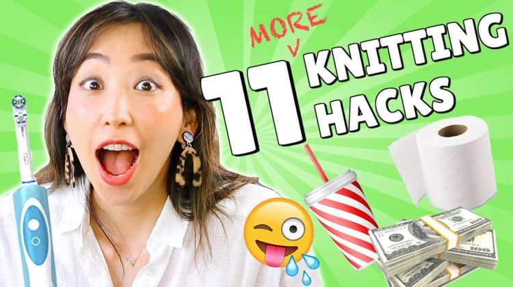 11 More KNITTING TIPS You Need to Know