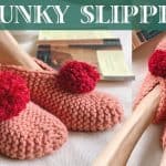 CHUNKY KNIT SLIPPERS for Beginners (Step-by-Step Tutorial)