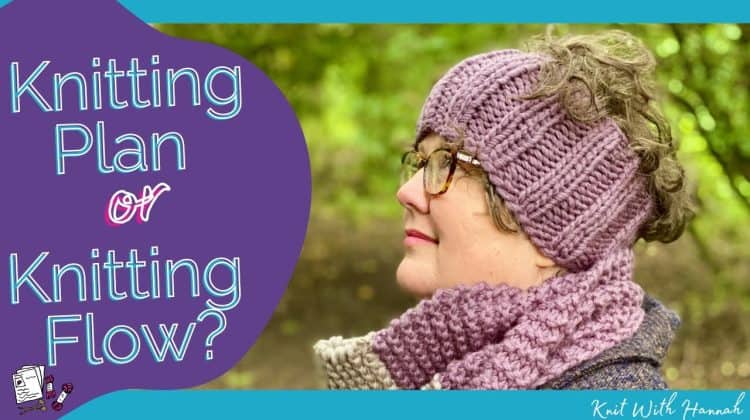 How To Build Knitting Habits from Plan To Flow