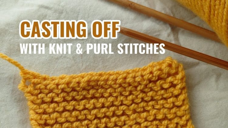 How to Cast Off Knit-wise & Purl-wise - Beginner Knitting