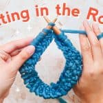 HOW TO KNIT IN THE ROUND for Beginners (Step-by-Step)