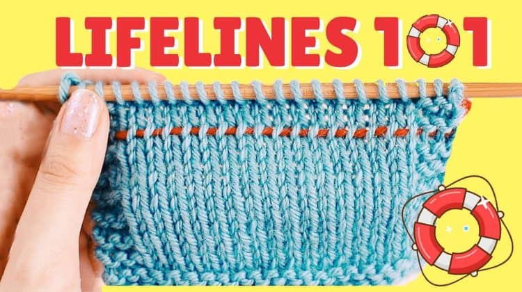 How to use LIFELINES IN KNITTING (this will save you time & heartache!)