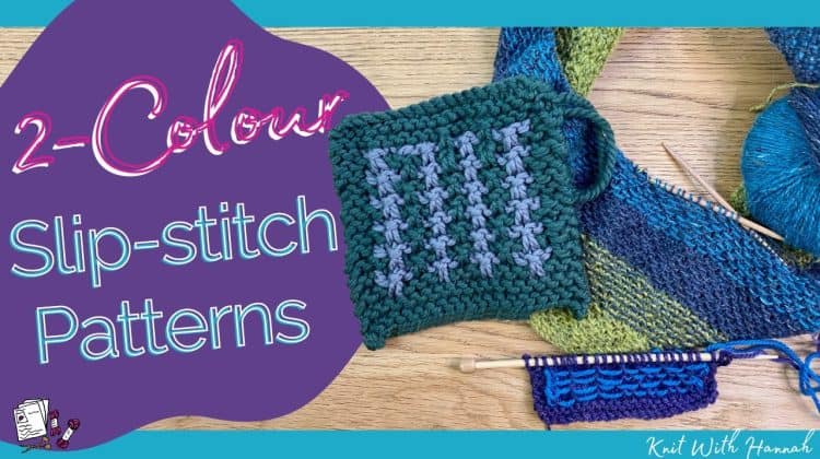 Knitting Slip Stitch Patterns (in 2 colours)