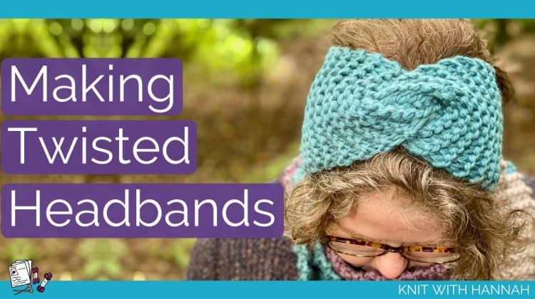 Making Knitted Twisted Headband - See The New Knitting Kit!