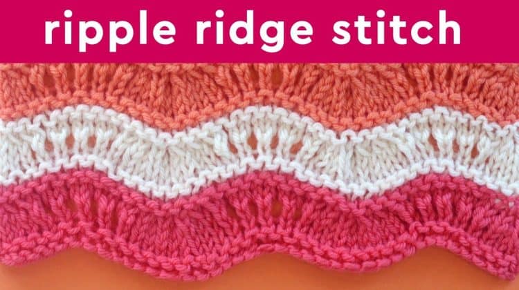 Ripple Ridge Lace Knit Stitch Pattern