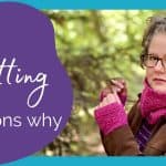 Slow Knitting - 3 Reasons Why You Might Want It