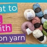 What To Knit with Cotton Yarn